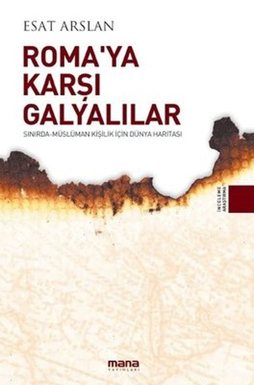 Roma'ya Karşı Galyalılar | Mana Yayınları