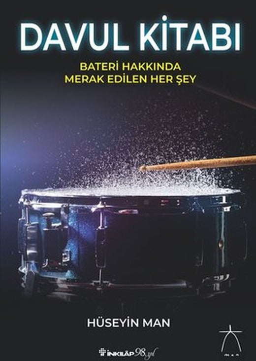 Davul Kitabı - Bateri Hakkında Merak Edilen Her Şey | İnkılap Kitabevi (İnce Kapak)