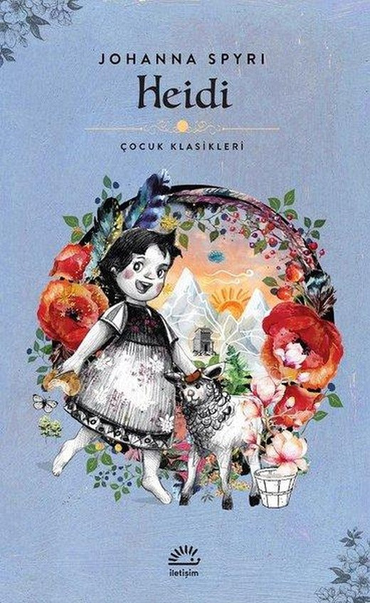 Heidi - Çocuk Klasikleri | İletişim Yayınları (İnce Kapak)