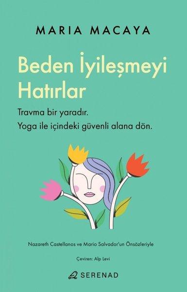 Beden İyileşmeyi Hatırlar | Serenad (İnce Kapak)  - Resim 1