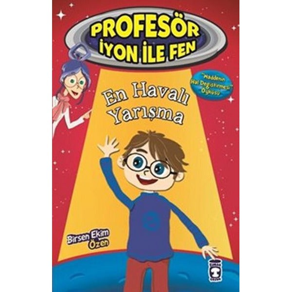 Profesör İyon İle Fen - En Havalı Yarışma | Timaş Çocuk