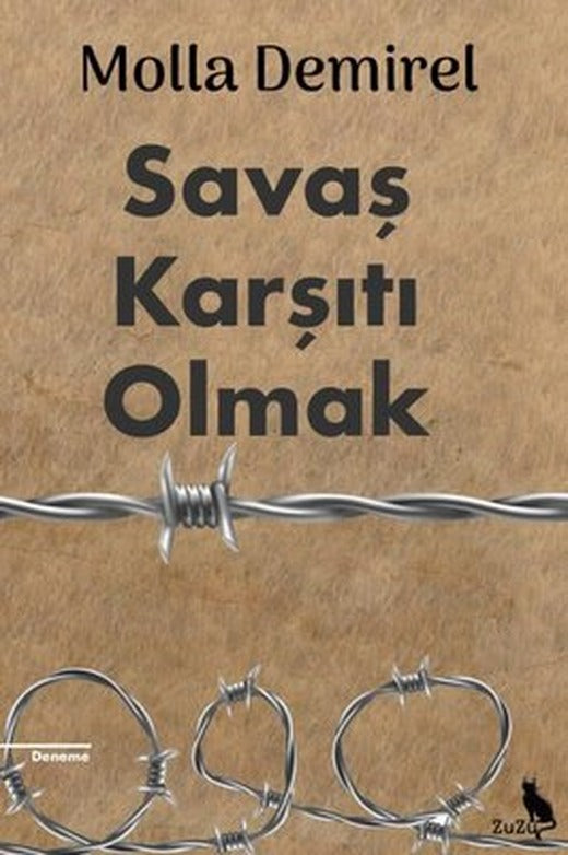 Savaş Karşıtı Olmak | Zuzu Kitap