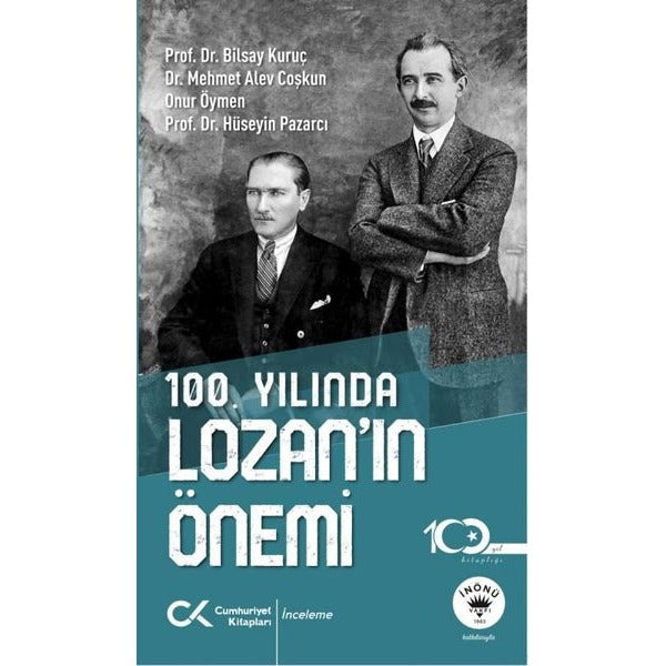 100.Yılında Lozan'ın Önemi | Cumhuriyet Kitapları (İnce Kapak)