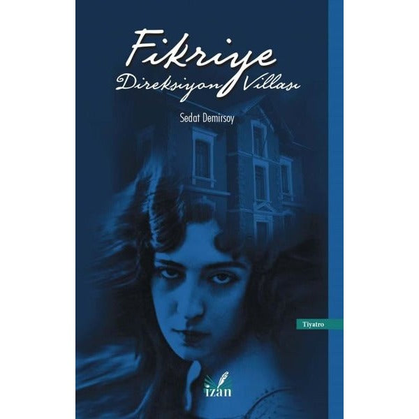Fikriye Direksiyon Villası