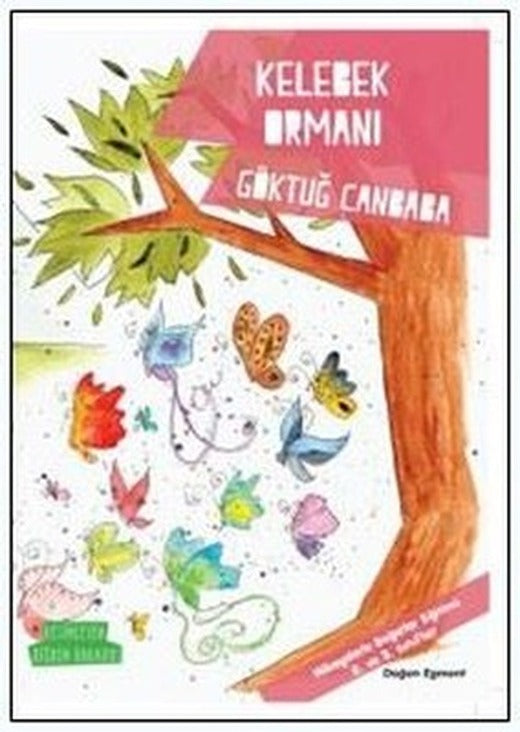 Kelebek Ormanı-Değerler Serisi | Doğan ve Egmont Yayıncılık