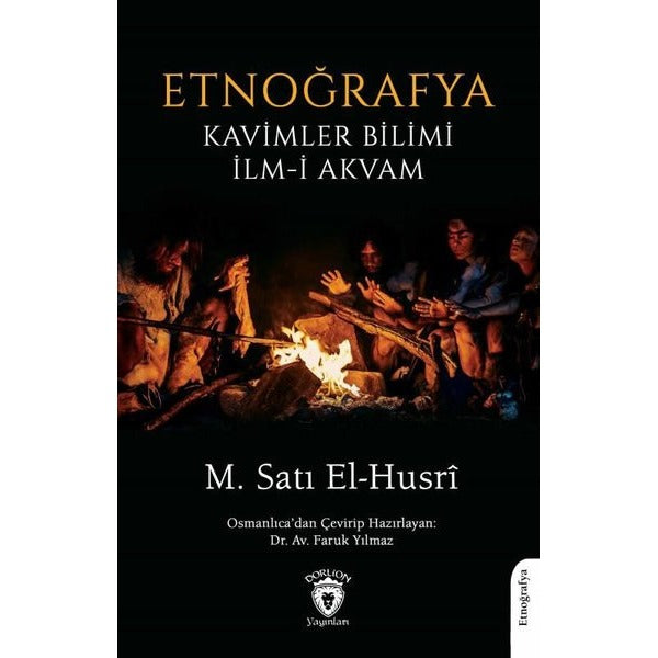 Etnoğrafya Kavimler Bilimi İlm-i Akvam | Dorlion Yayınları (Ciltsiz)
