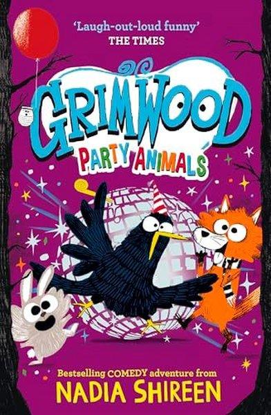 Grimwood: Party Animals The Times Children's Book of the Week Volume 4 | Simon & Schuster (İnce Kapak)  - Resim 1