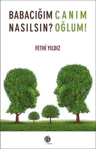Babacığım Nasılsın? | Herdem Kitap (İnce Kapak)  - Resim 1