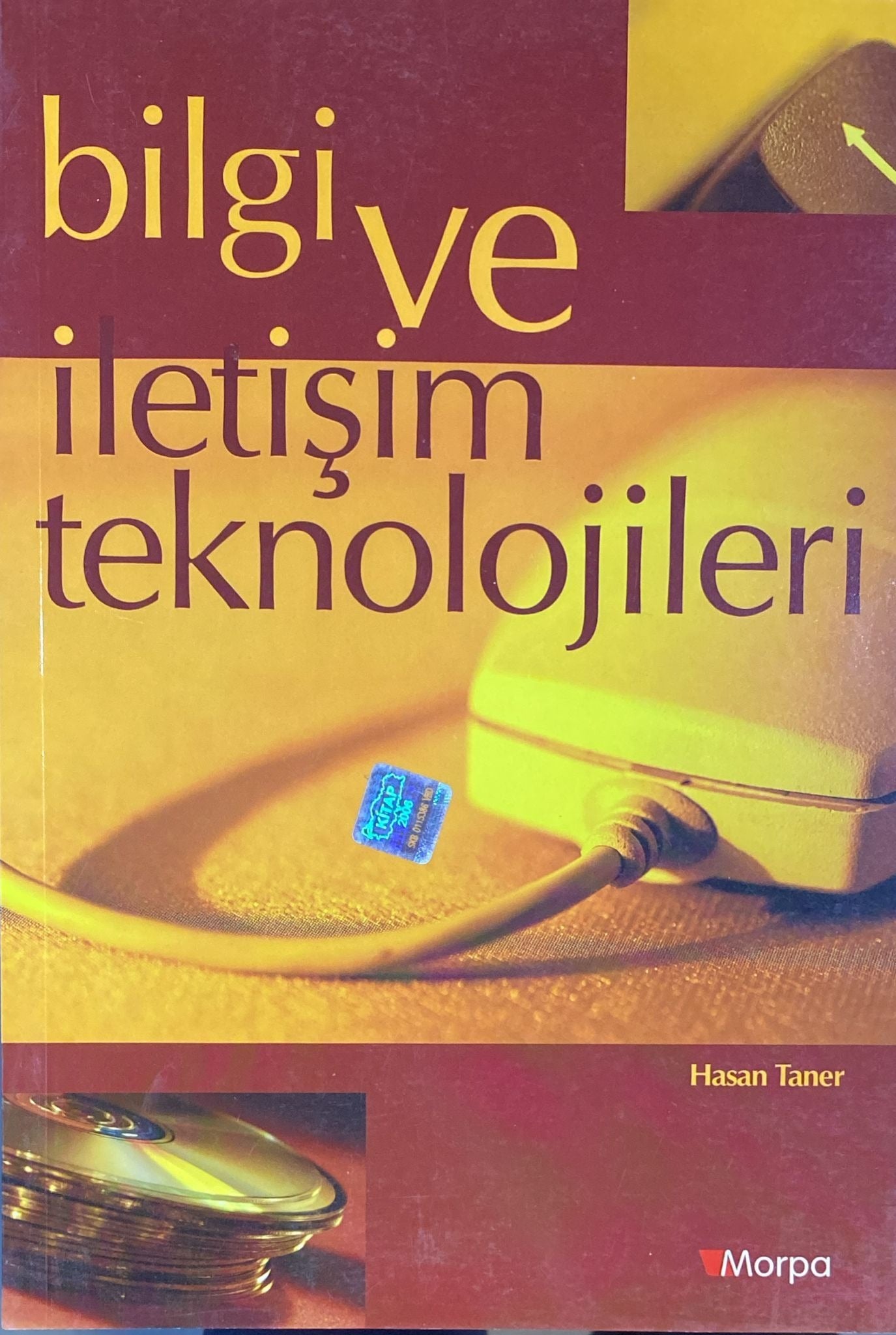 Bilgi ve İletişim Teknolojileri
