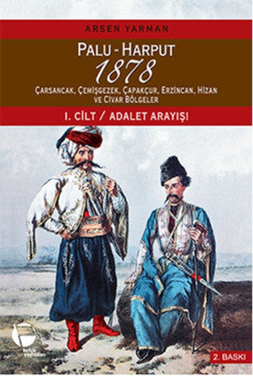 Palu - Harput 1878 1. Cilt - Adalet Arayışı | Belge Yayınları