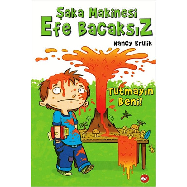 Şaka Makinesi Efe Bacaksız 2. Kitap | Beyaz Balina Yayınları (Ciltli)