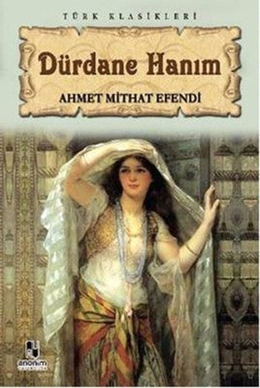 Dürdane Hanım | Anonim Yayınları