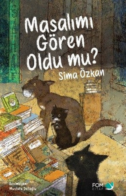 Masalımı Gören Oldu mu? | Fom Kitap