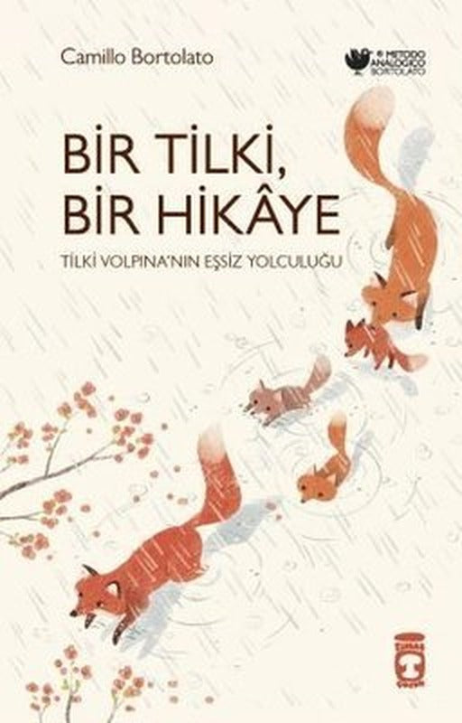 Bir Tilki, Bir Hikaye - Tilki Volpina'nın Eşsiz Yolculuğu | Timaş Çocuk