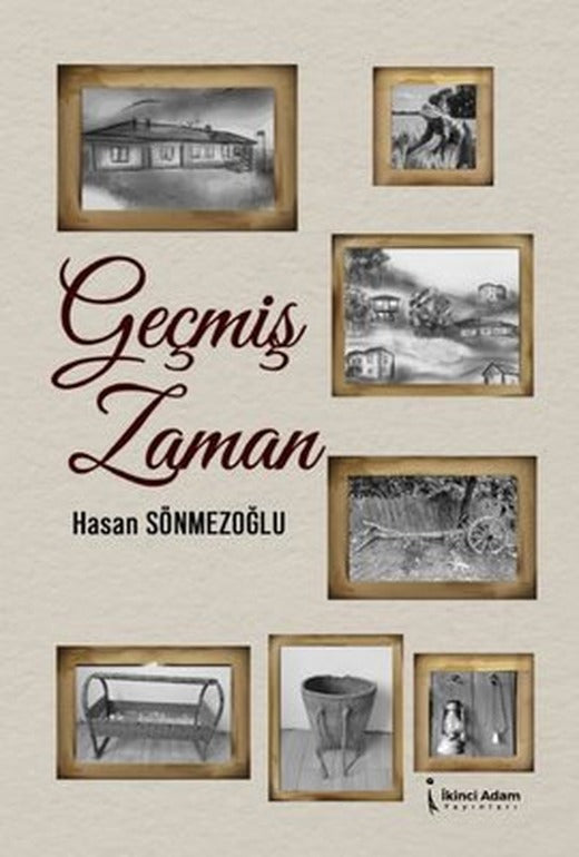 Geçmiş Zaman | İkinci Adam Yayınları (İnce Kapak)