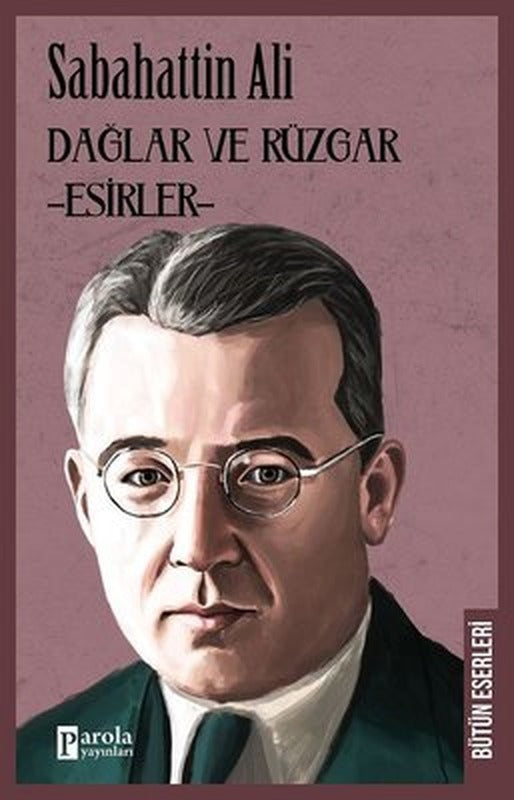 Dağlar ve Rüzgar-Esirler | Parola Yayınları