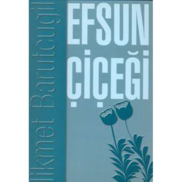 Efsun Çiçeği