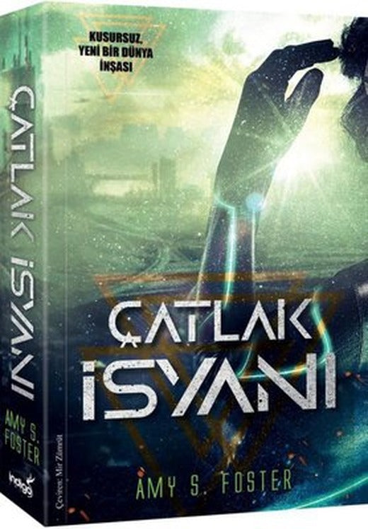 Çatlak İsyanı | İndigo Yayınları