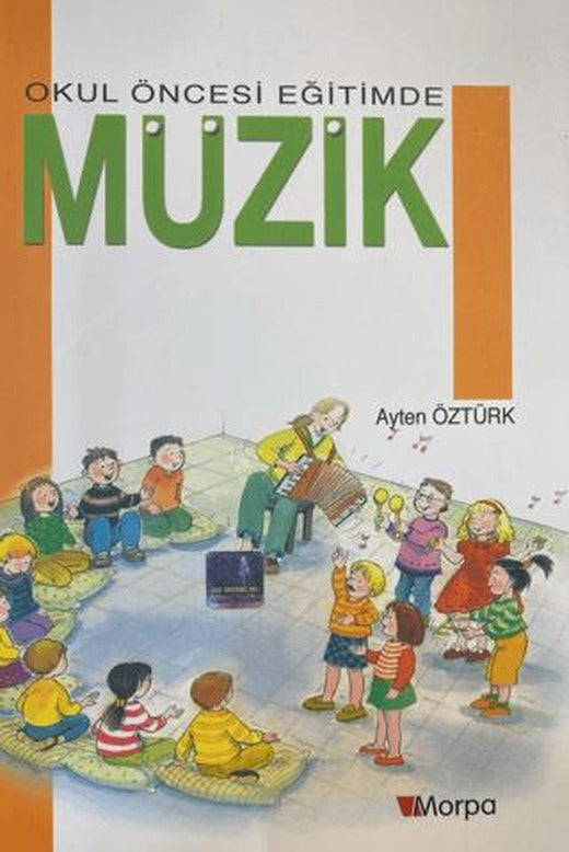 Okul Öncesi Eğitimde Müzik