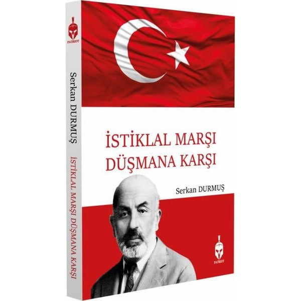 İstiklal Marşı Düşmana Karşı | Patriot (İnce Kapak)