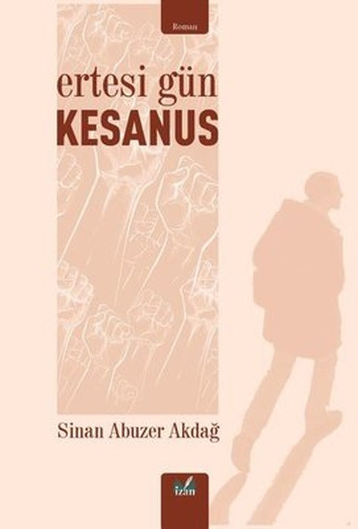 Ertesi Gün Kesanus | İzan Yayıncılık