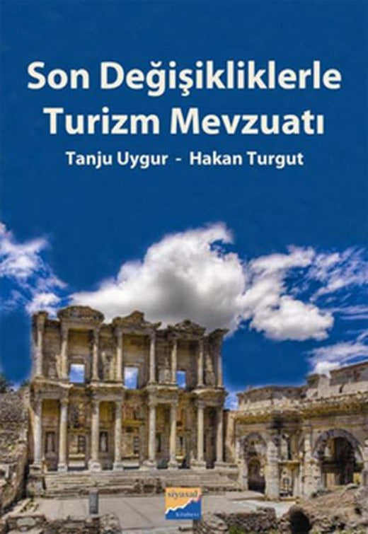 Son Değişikliklerle Turizm Mevzuatı | Siyasal Kitabevi (İnce Kapak)
