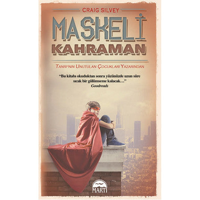 Maskeli Kahraman | Martı Yayınları