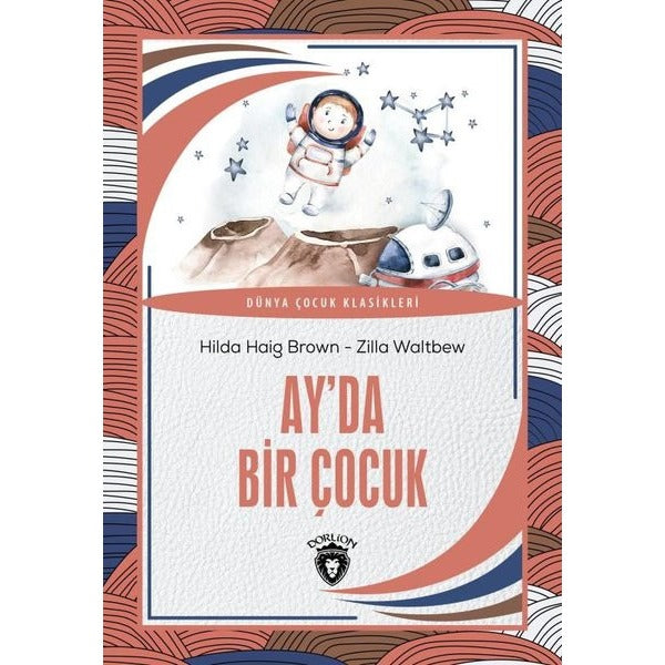 Ayda Bir Çocuk - Dünya Çocuk Klasikleri | Dorlion Yayınevi