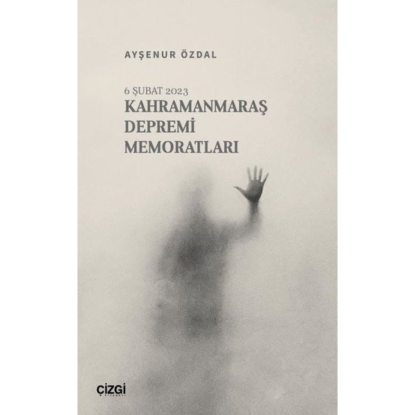 Kahramanmaraş Depremi Memoratları - 6 Şubat 2023 | Çizgi Kitabevi (İnce Kapak)