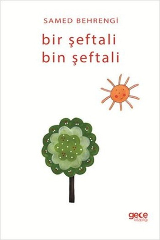 Bir Şeftali Bin Şeftali | Gece Kitaplığı