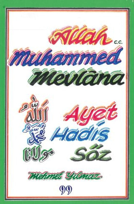 Allah, Muhammed, Mevlana - Ayet, Hadis, Söz | Doksan Dokuz Yayınları (Ciltsiz)