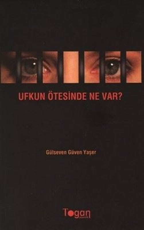 Ufkun Ötesinde Ne Var? | Togan