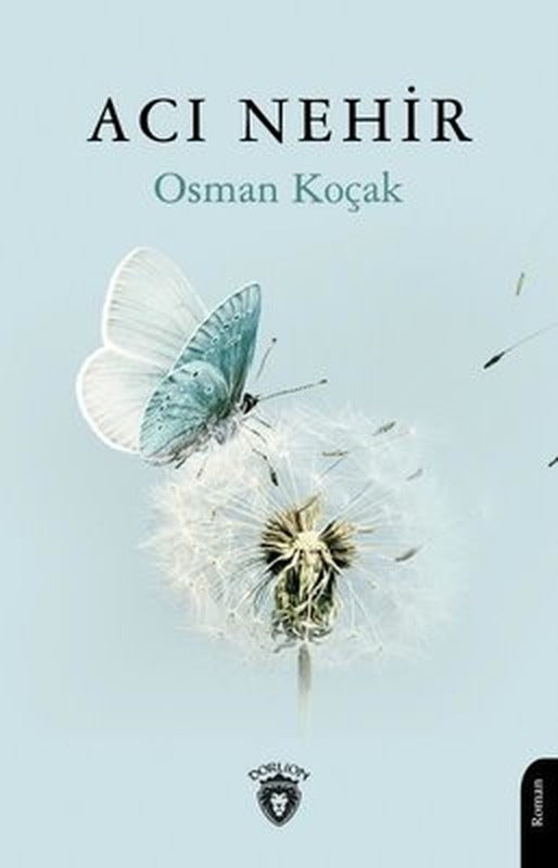 Acı Nehir | Dorlion Yayınevi