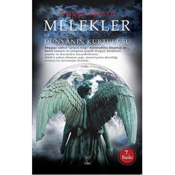 Melekler ve Dünyanın Kurtuluşu | Feniks Kitap