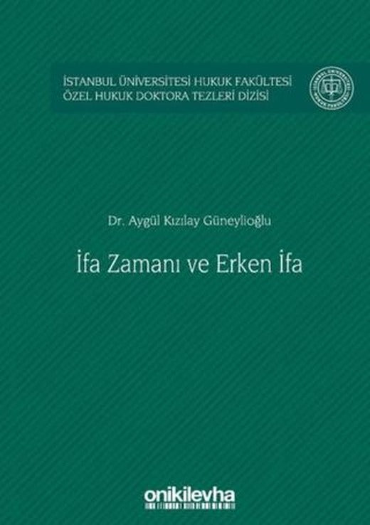 İfa Zamanı ve Erken İfa | On İki Levha Yayınları (Ciltli)