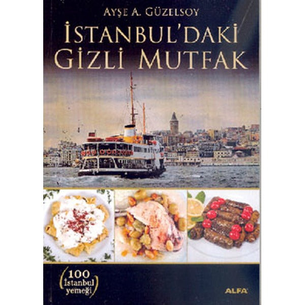 İstanbul'daki Gizli Mutfak | Alfa Yayınları