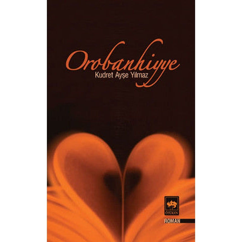 Orobanhiyye | Ötüken Neşriyat Yayınları