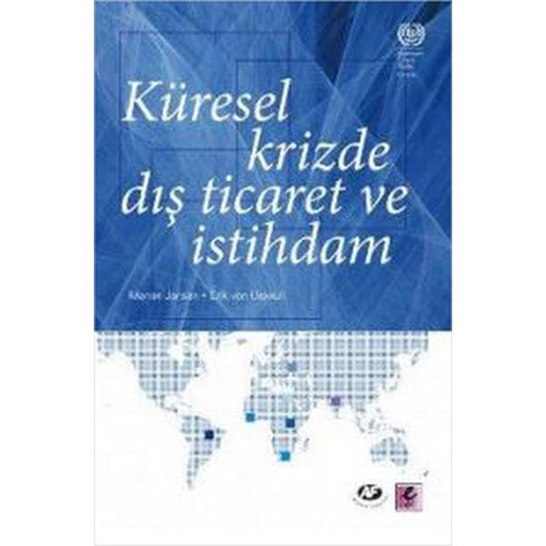 Küresel Krizde Dış Ticaret ve İstihdam