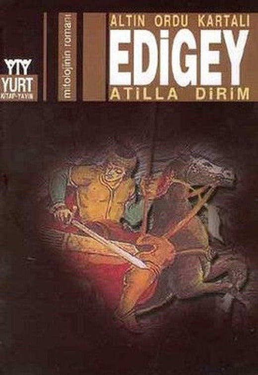 Altın Ordu Kartalı Edigey | Yurt Kitap Yayın