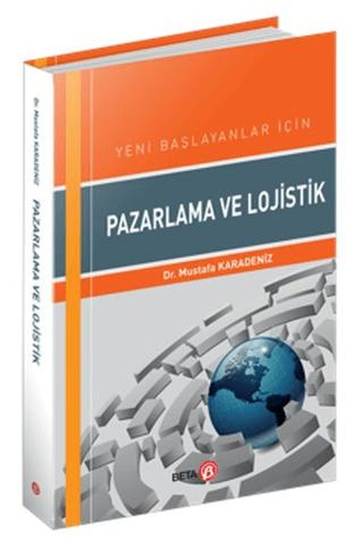 Yeni Başlayanlar için Pazarlama ve Lojistik | Beta Yayınevi (Ciltsiz)