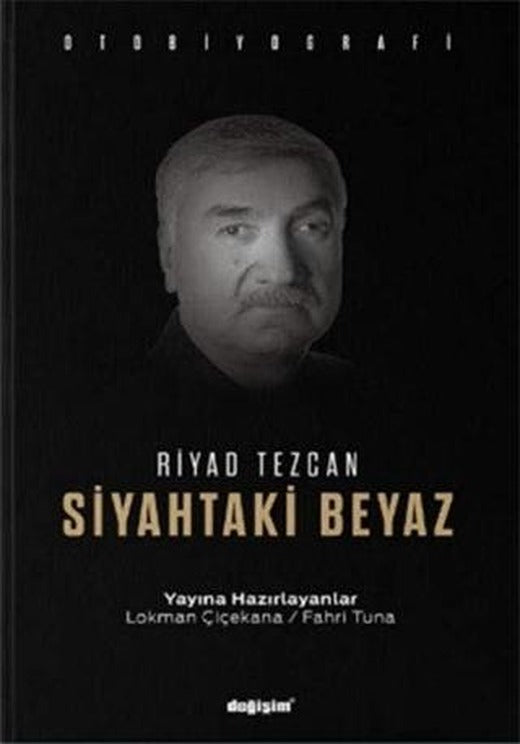 Siyahtaki Beyaz | Değişim Yayınları (Ciltsiz)
