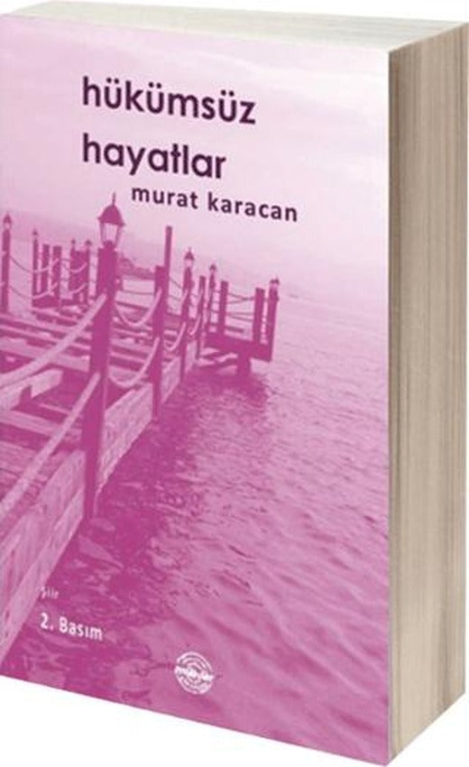 Hükümsüz Hayatlar | Mühür Kitaplığı (Ciltsiz)
