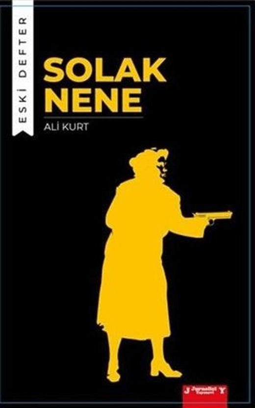 Solak Nene - Eski Defter | Jurnalist Yayınevi (Ciltsiz)