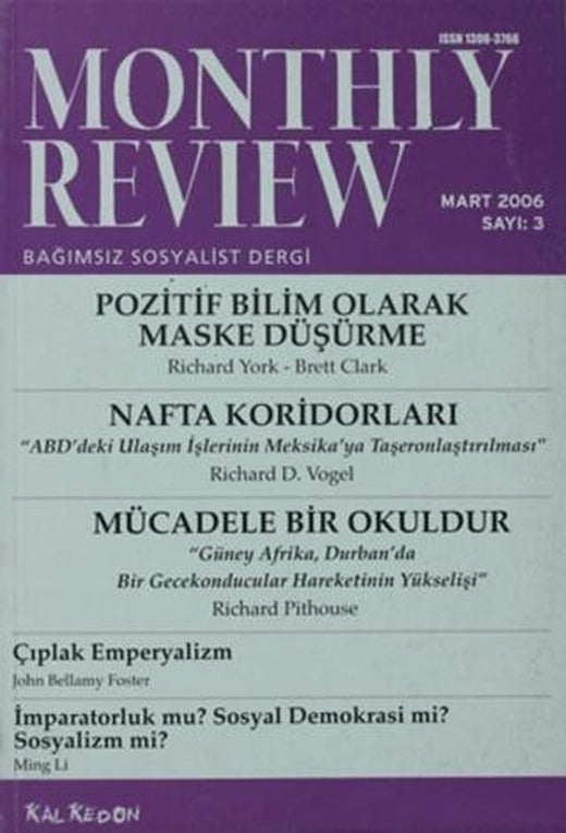 Monthly Review Bağımsız Sosyalist Dergi Sayı: 3 / Mart 2006 | Monthly Review Dergisi (Ciltsiz)
