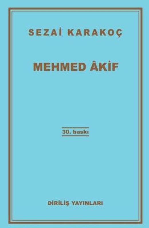 Mehmed Akif | Diriliş Yayınları (Ciltsiz)