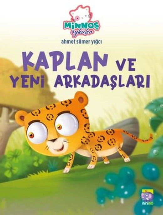 Kaplan ve Yeni Arkadaşları - Minnoş Öyküler | Minimo
