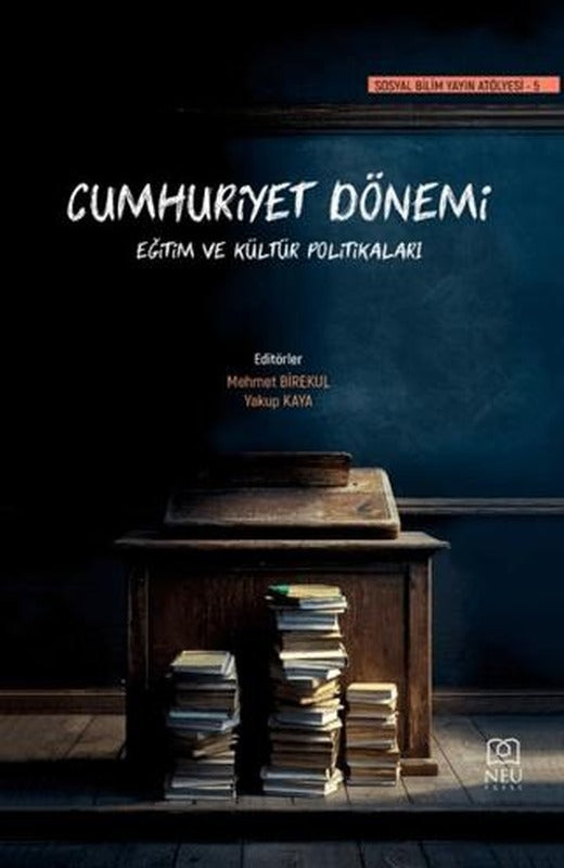 Cumhuriyet Dönemi Eğitim ve Kültür Politikaları