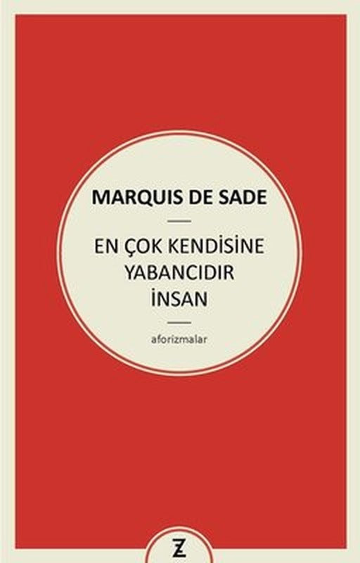 En Çok Kendisine Yabancıdır İnsan | Zeplin Kitap
