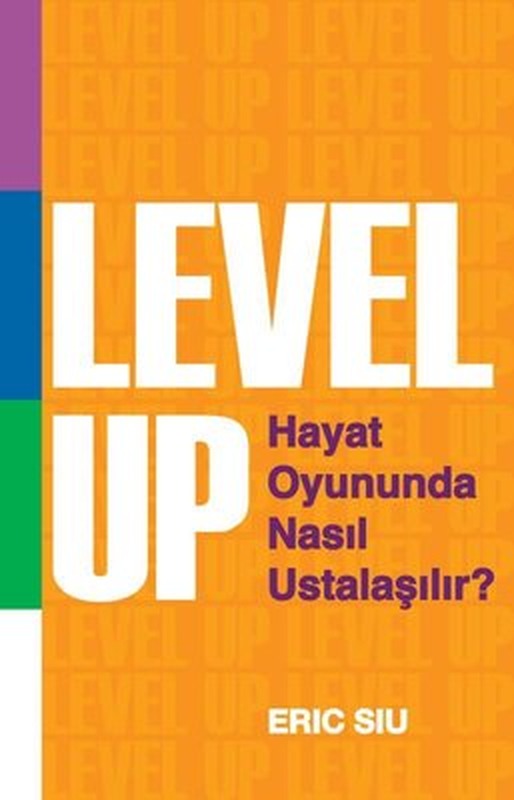Level Up - Hayat Oyununda Nasıl Ustalaşır | Saga Kitap