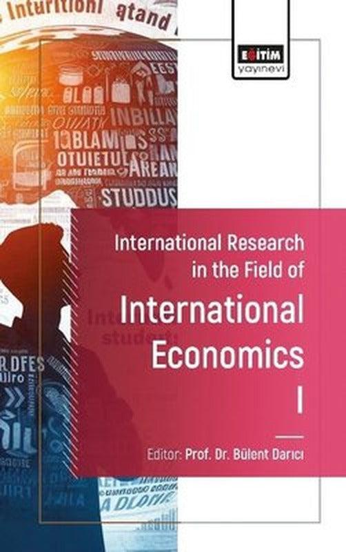 International Research in the Field of International Economics 1 | Eğitim Yayınevi (İnce Kapak)